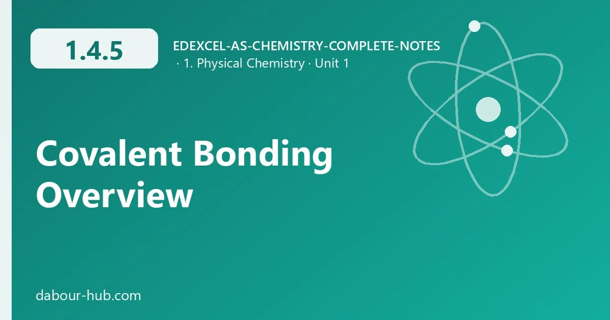 1.4.5 Covalent Bonding Overview