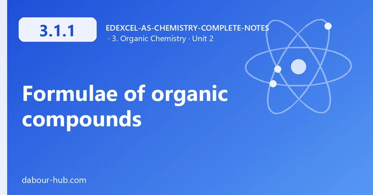 3.1.1 Formulae of organic compounds