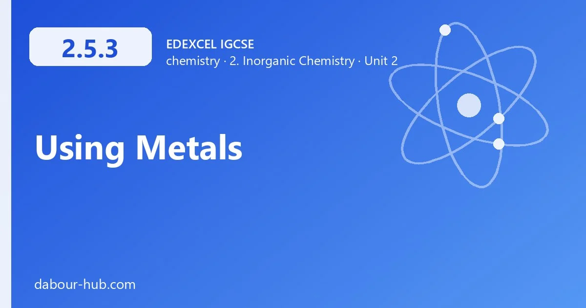 2.5.3 Using Metals