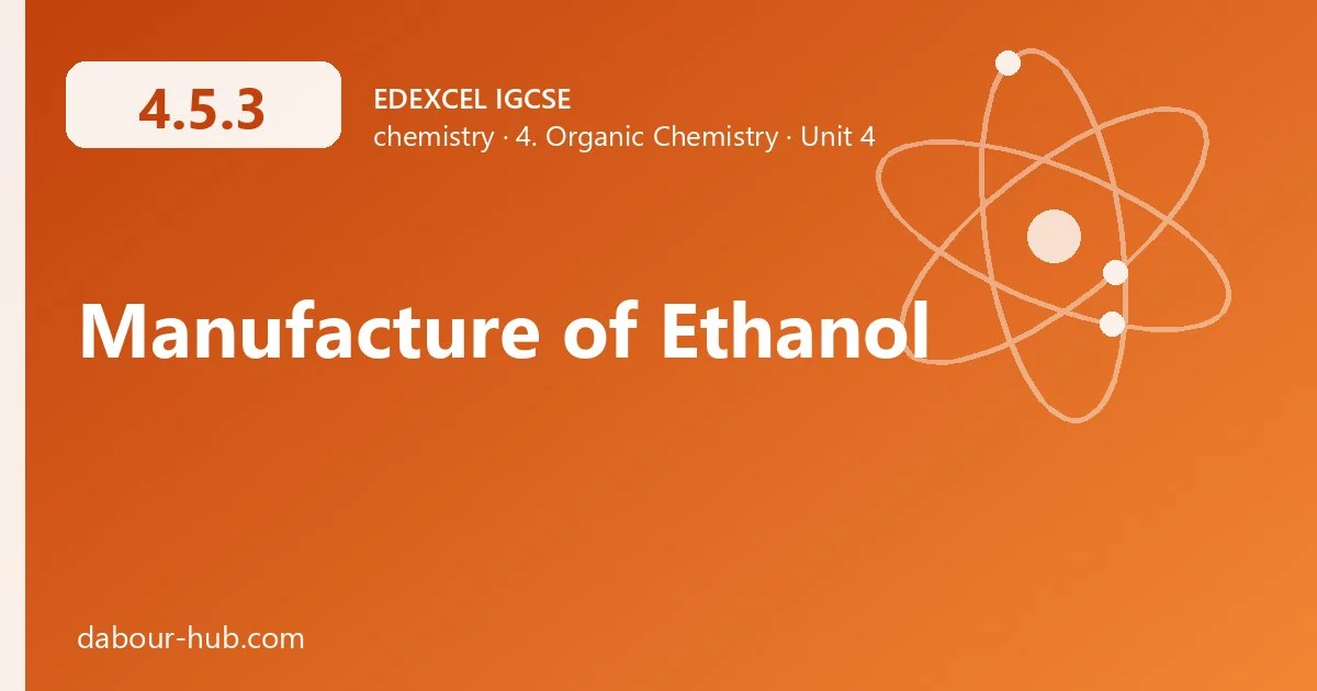 4.5.3 Manufacture of Ethanol