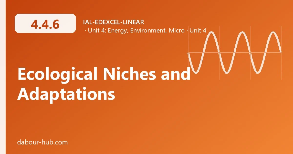 4.4.6 Ecological Niches and Adaptations
