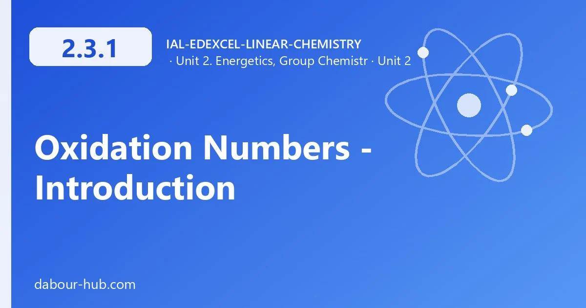 2.3.1 Oxidation Numbers - Introduction