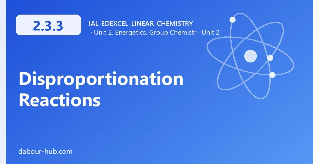2.3.3 Disproportionation Reactions