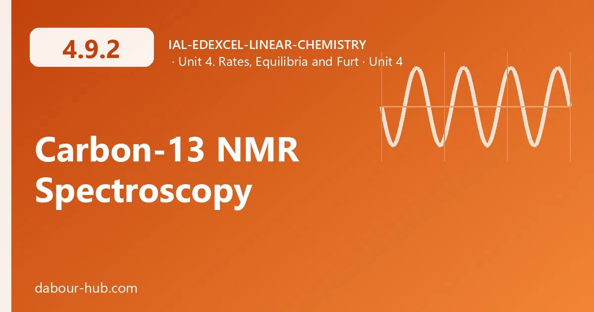 4.9.2 Carbon-13 NMR Spectroscopy