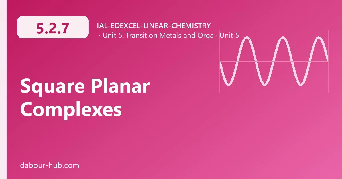 5.2.7 Square Planar Complexes