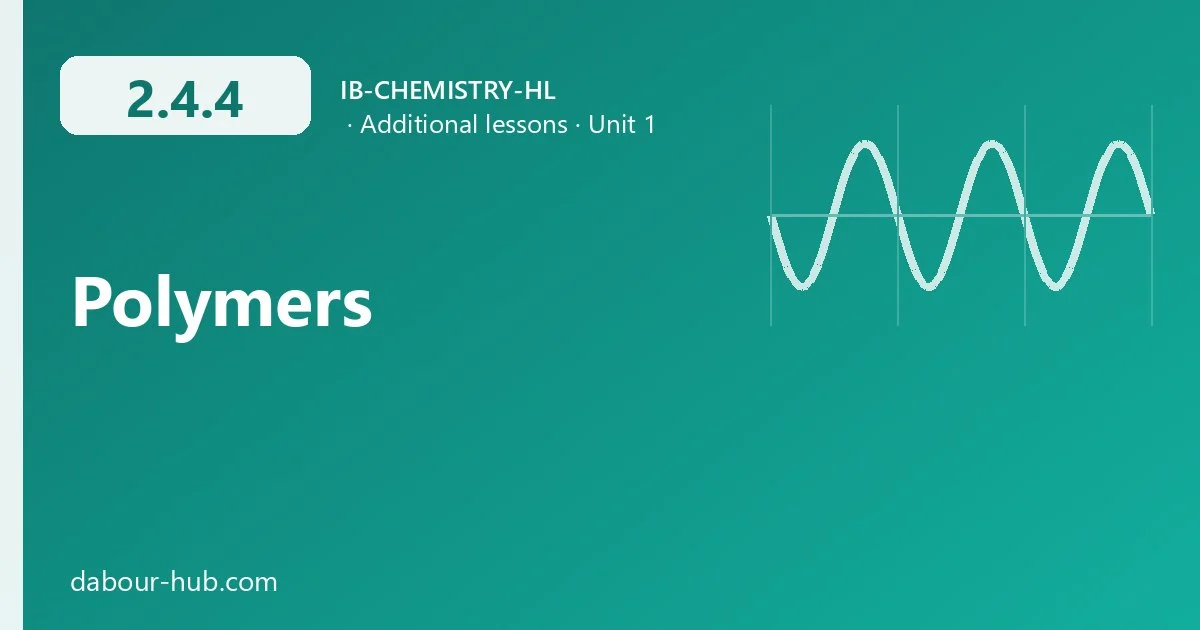 2.4.4 Polymers