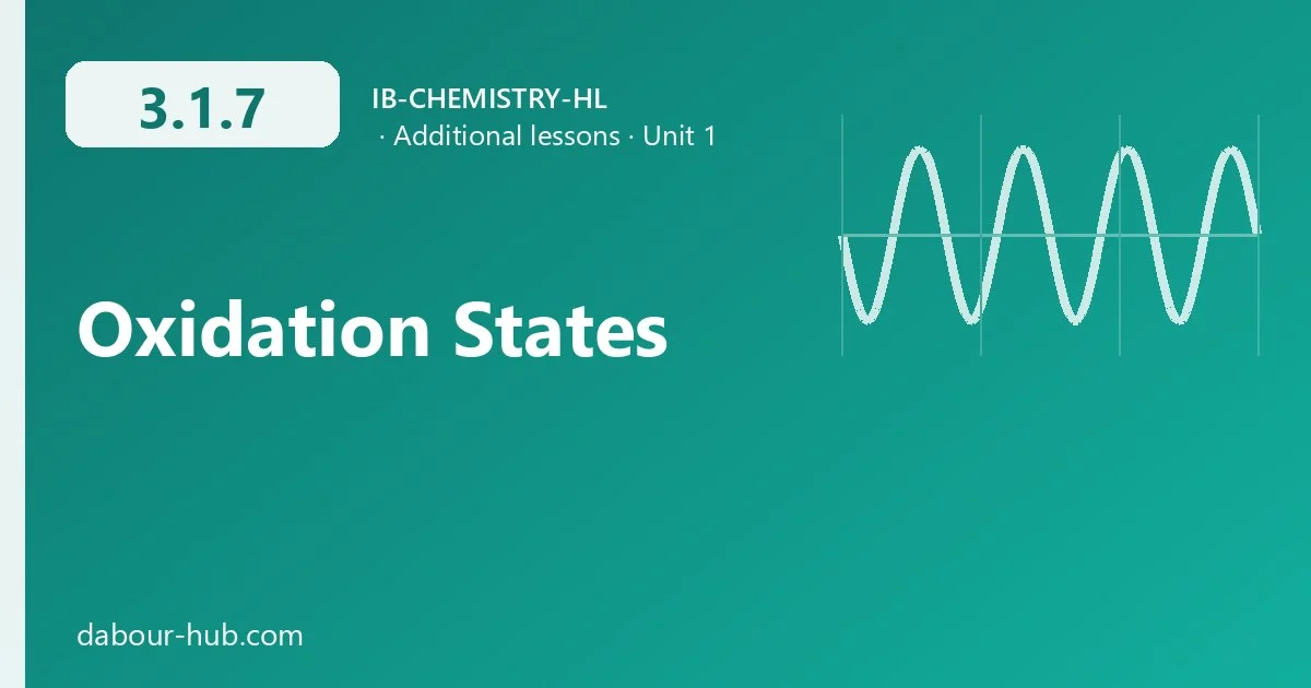 3.1.7 Oxidation States