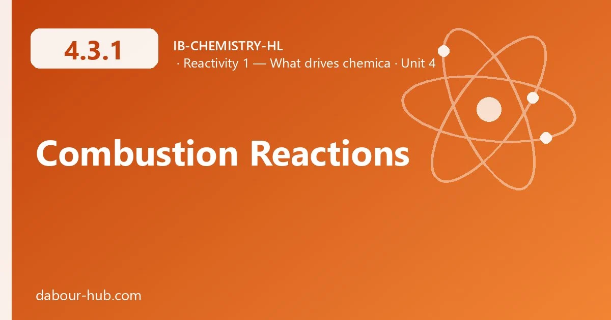 4.3.1 Combustion Reactions