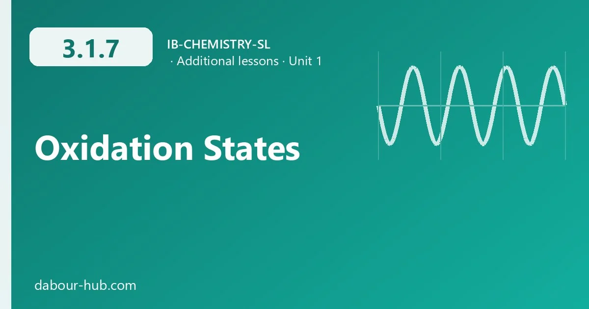 3.1.7 Oxidation States