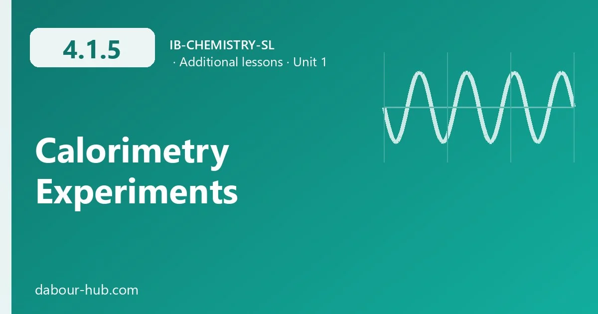 4.1.5 Calorimetry Experiments