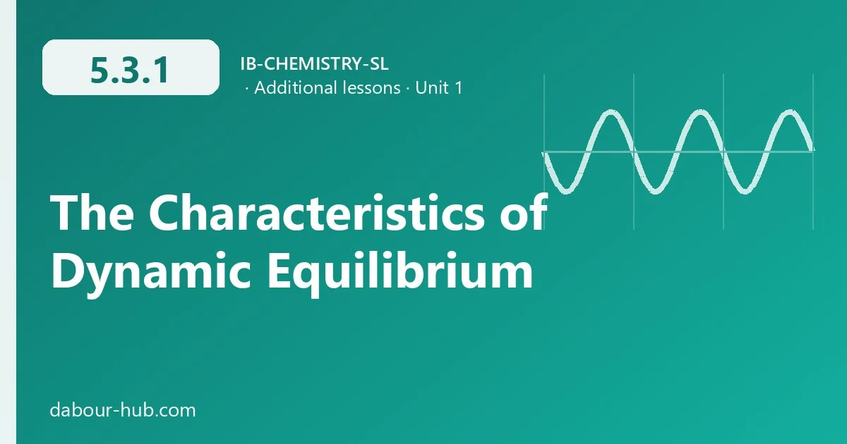 5.3.1 The Characteristics of Dynamic Equilibrium