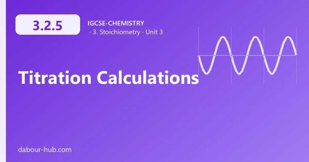 3.2.5 Titration Calculations