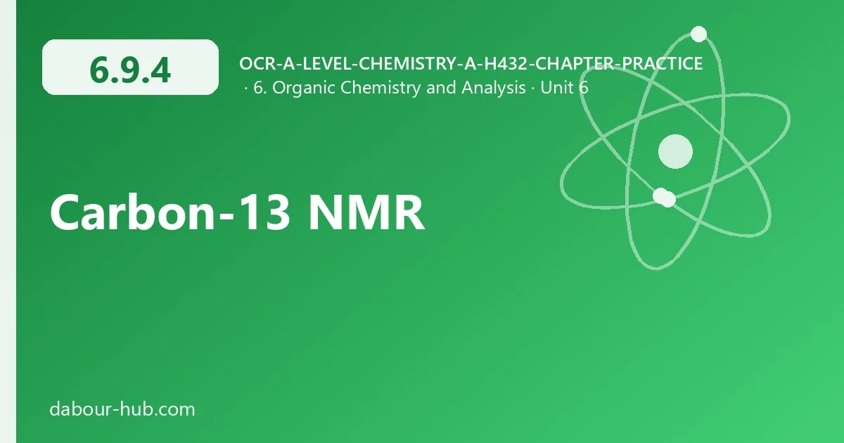6.9.4 Carbon-13 NMR