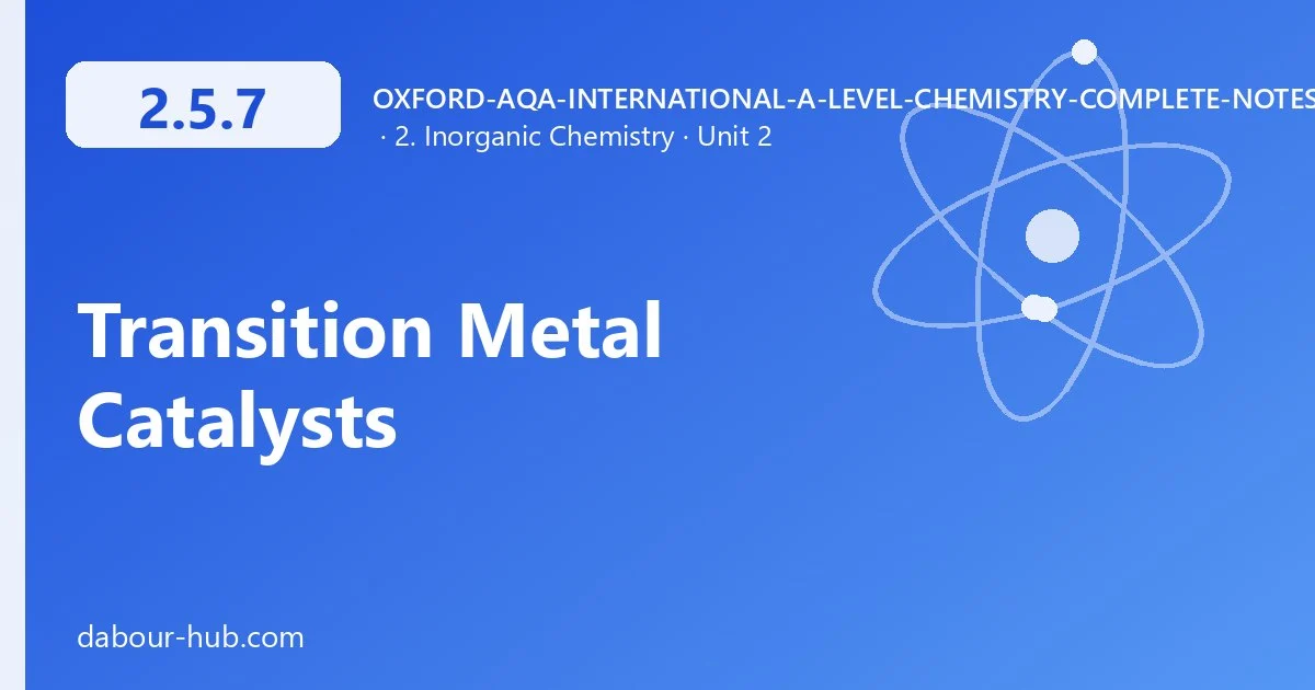 2.5.7 Transition Metal Catalysts