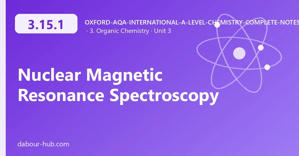 3.15.1 Nuclear Magnetic Resonance Spectroscopy