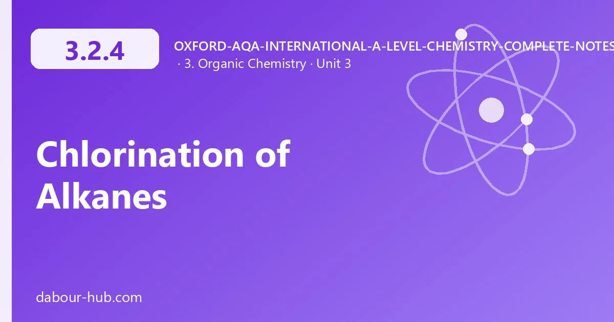 3.2.4 Chlorination of Alkanes