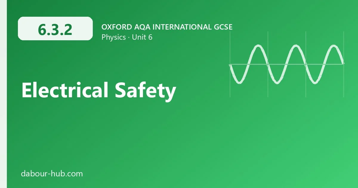 6.3.2 Electrical Safety