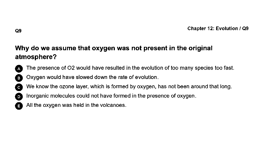 Why do we assume that oxygen was not present in the original atmosphere?