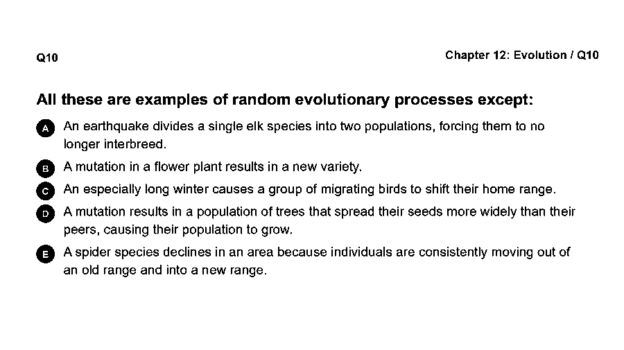 All these are examples of random evolutionary processes except: