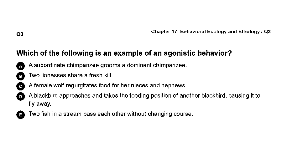 Which of the following is an example of an agonistic behavior?