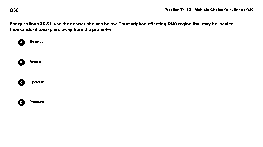 Transcription-affecting DNA region that may be located thousands of base pairs away from the promoter.